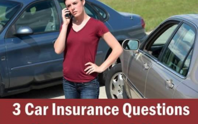 3 Car Insurance Questions To Ask Now